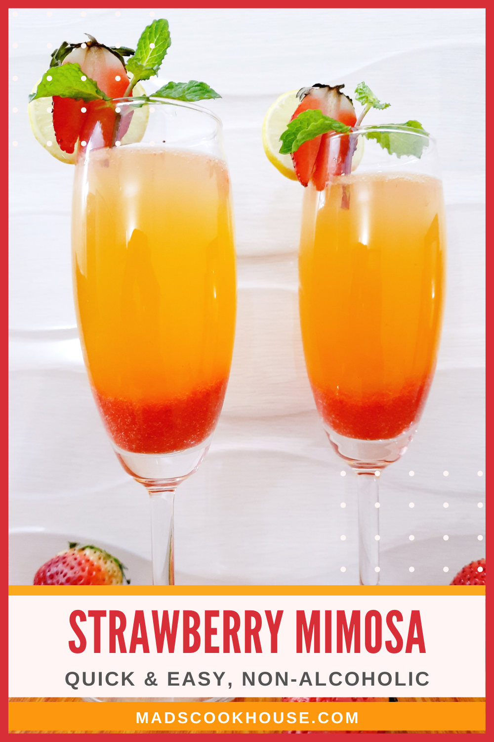 Strawberry Mimosa Mocktail Recipe Mads' Cookhouse