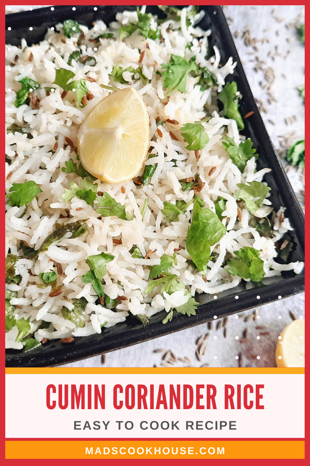 Cumin Coriander Rice Recipe - Mads' Cookhouse