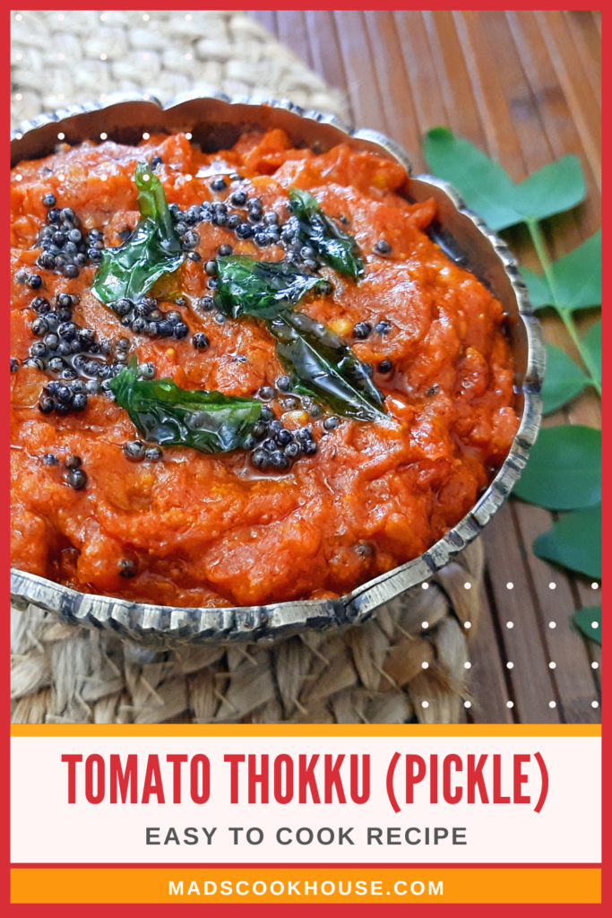 Tomato Thokku (Tomato Pickle)
