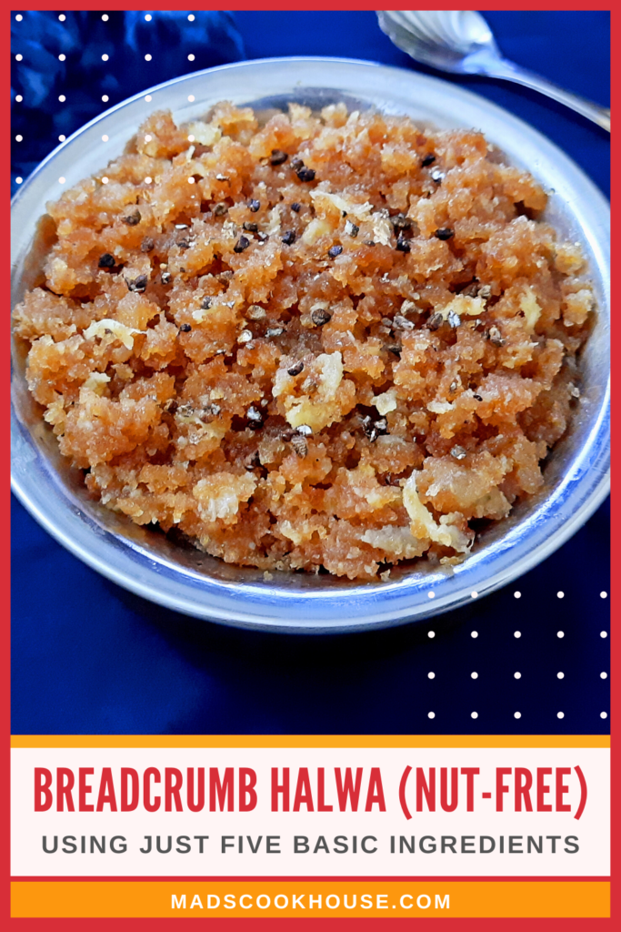 Breadcrumb Halwa (Nut-free) Recipe
