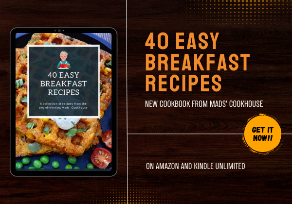 Download New Cookbook: 40 Easy Breakfast Recipes from Mads’ Cookhouse