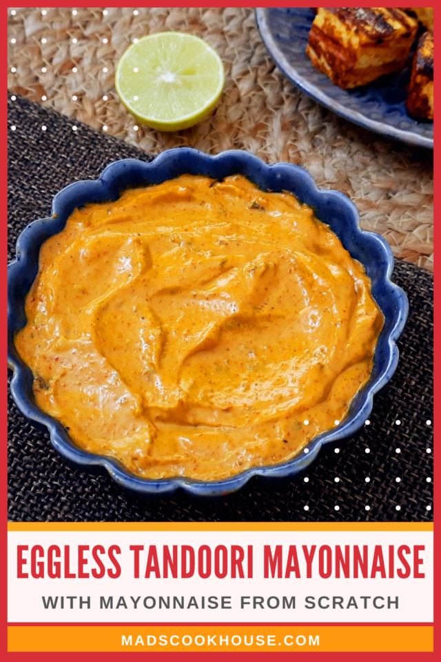 Eggless Tandoori Mayonnaise Recipe Mads' Cookhouse