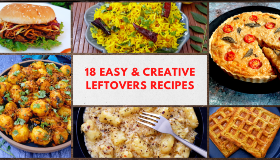 18 Easy & Creative Leftovers Recipes