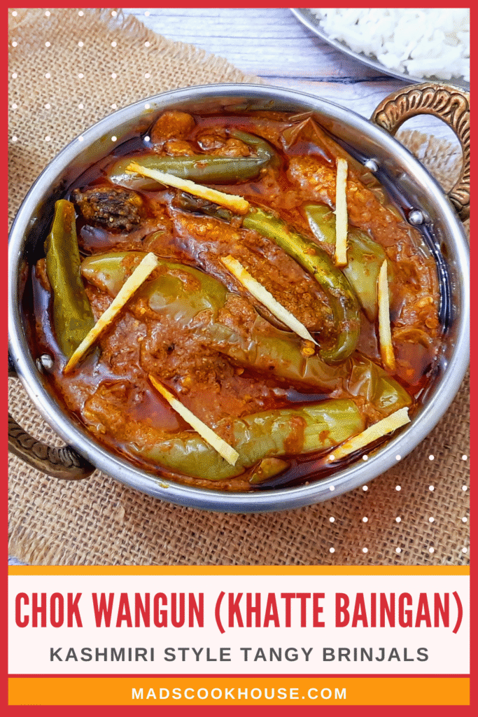Chok Wangun (Kashmiri Style Tangy Brinjals) Recipe